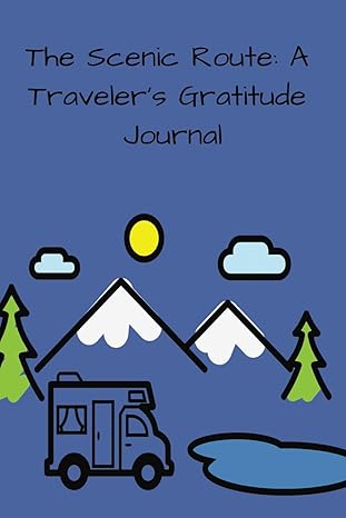 The Scenic Route: A Traveler's Gratitude Journal $7.99