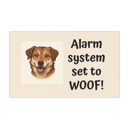 Alarm System Set to WOOF!